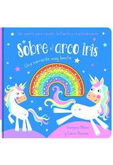 Kinderbuch zum Schütteln, Glänzend und Strahlend Über den Regenbogen