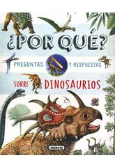 Pourquoi ? Questions et réponses sur les dinosaures Susaeta S2003003