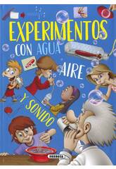 Livre d'expériences faciles avec l'eau, l'air et le son